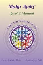 Maha Reiki; Level 2 Manual af Ron Goodwin