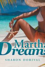Martha's Dreams af Sharon Dorival