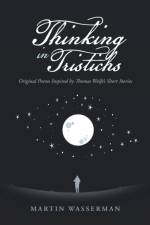 Thinking in Tristichs af Martin Wasserman
