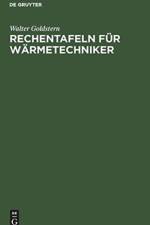Rechentafeln Fur Warmetechniker af Walter Goldstern