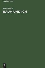 Raum Und Ich af Max Bense