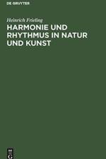 Harmonie und Rhythmus in Natur und Kunst af Heinrich Frieling