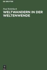Weltwandern in der Weltenwende af Paul Rohrbach