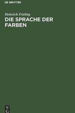 Die Sprache Der Farben af Heinrich Frieling