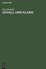 Schall Und Klang af Fritz Bergtold