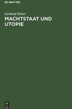 Machtstaat Und Utopie af Gerhard Ritter