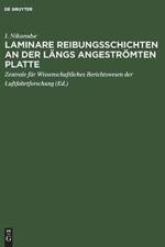 Laminare Reibungsschichten an Der Langs Angestroemten Platte af I Nikuradse
