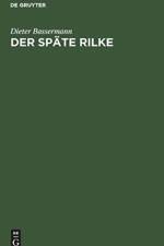 spate Rilke af Dieter Bassermann