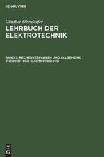 Rechenverfahren Und Allgemeine Theorien Der Elektrotechnik af Gunther Oberdorfer