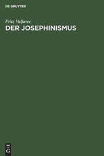 Der Josephinismus af Fritz Valjavec