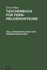 Instandhaltung Von Fernmeldeanlagen af Ernst Plass