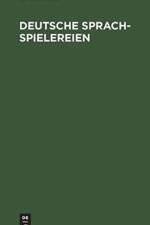 Deutsche Sprachspielereien