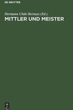 Mittler Und Meister