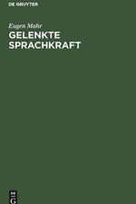 Gelenkte Sprachkraft af Eugen Mahr