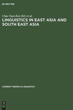 Linguistics in East Asia and South East Asia
