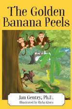 Golden Banana Peels af Jan Gentry Phd