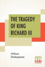 The Tragedy Of King Richard III af William Shakespeare