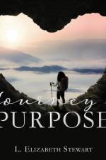 Journey to Purpose af L Elizabeth Stewart