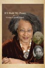 If I Hold My Peace af Vivian Carroll Jones