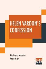 Helen Vardon's Confession af Richard Austin Freeman