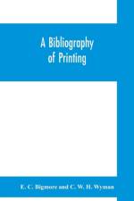 bibliography of printing af E C Bigmore