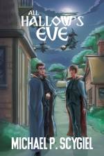 All Hallow's Eve af Michael Scygiel
