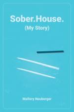 Sober.House. (My Story) af Mallory Neuberger