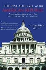 Rise and Fall of the American Republic af D Jonathan Scott