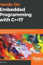 Hands-On Embedded Programming with C++17 af Maya Posch