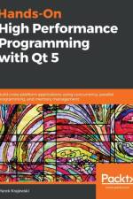 Hands-On High Performance Programming with Qt 5 af Marek Krajewski
