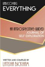 Unbecoming Everything af Latisha Bickham