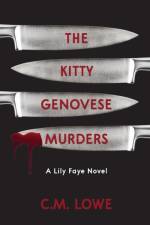 Kitty Genovese Murders af C M Lowe