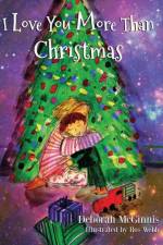 I Love You More Than Christmas