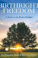 Birthright of Freedom af Doyle Musser