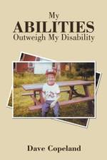 My Abilities Outweigh My Disability af Dave Copeland