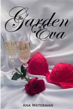 Garden of Eva af Ana Waterman
