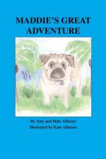 Maddie's Great Adventure af Amy Allinson