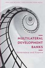 Multilateral Development Banks af Ihsan Ugur Delikanli