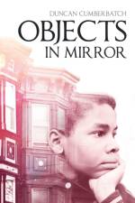 Objects in Mirror af Duncan Cumberbatch