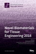 Novel Biomaterials for Tissue Engineering 2018
