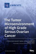 Tumor Microenvironment of High Grade Serous Ovarian Cancer