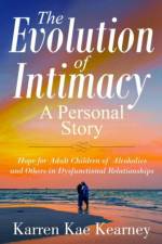 Evolution of Intimacy af Karren Kae Kearney
