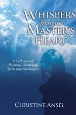 Whispers From the Master's Heart af Christine Ansel