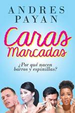 Caras Marcadas af Andres Payan