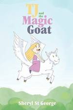 TJ and the Magic Goat af Sheryl St George