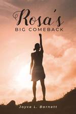 Rosa's Big Comeback af Joyce L Barnett