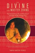 Divine and Master Zhang af Tanya Harter Pierce