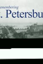 Remembering St. Petersburg