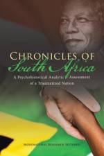 Chronicles of South Africa af Moikwatlhai Benjamin Seitisho