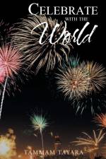 Celebrate with the World af Tammam Tayara
